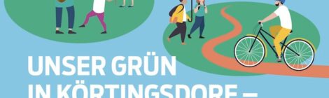 Save the date: Unser Grün in Körtingsdorf