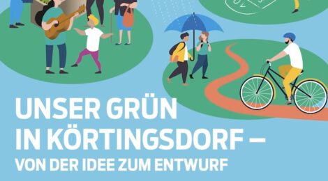 Save the date: Unser Grün in Körtingsdorf