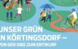 Save the date: Unser Grün in Körtingsdorf